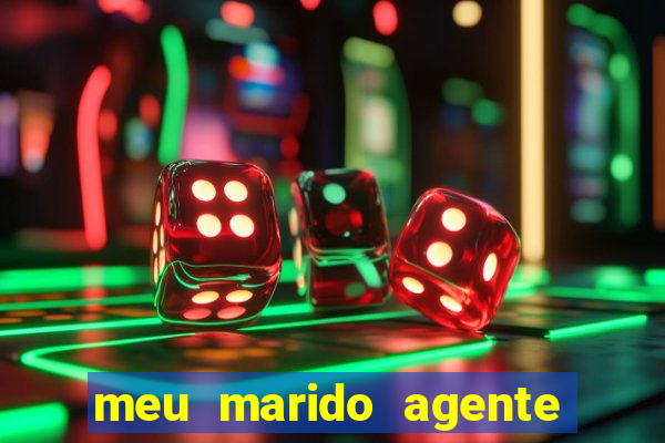 meu marido agente secreto legendado